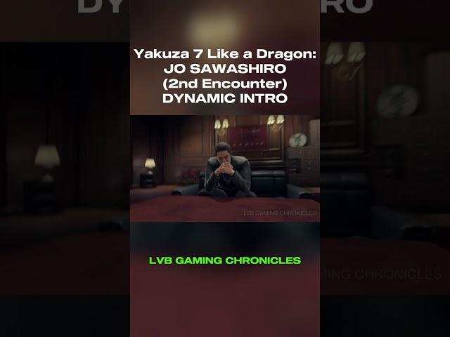 Yakuza 7 Like A Dragon: Jo Sawashiro (2nd Encounter) Dynamic Intro