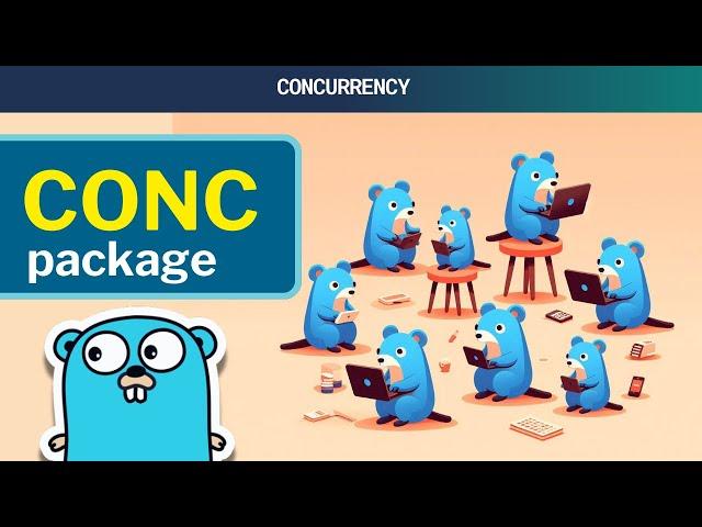 #67 Golang - Effortless Concurrency: The conc package