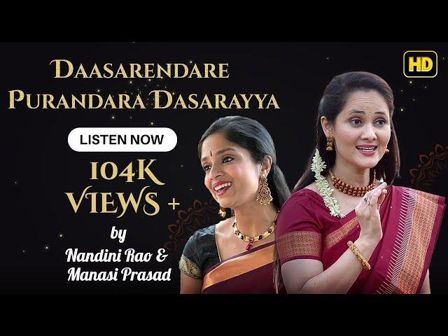 Daasarendare Purandara Dasarayya | Nandini Rao and Manasi Prasad