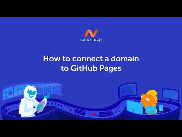 How to connect a domain to GitHub Pages