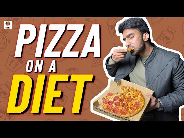 EATING PIZZA ON DIET FOR WEIGHT LOSS