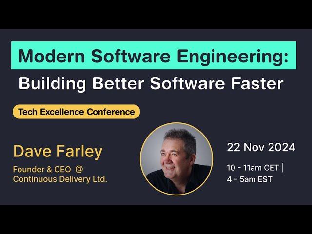 Modern Software Engineering: Building Better Software Faster (Dave Farley) - TE Conf 2024