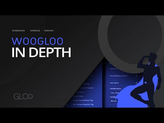 WooGloo In Depth - Gloo WooGloo for WooCommerce - Tutorial