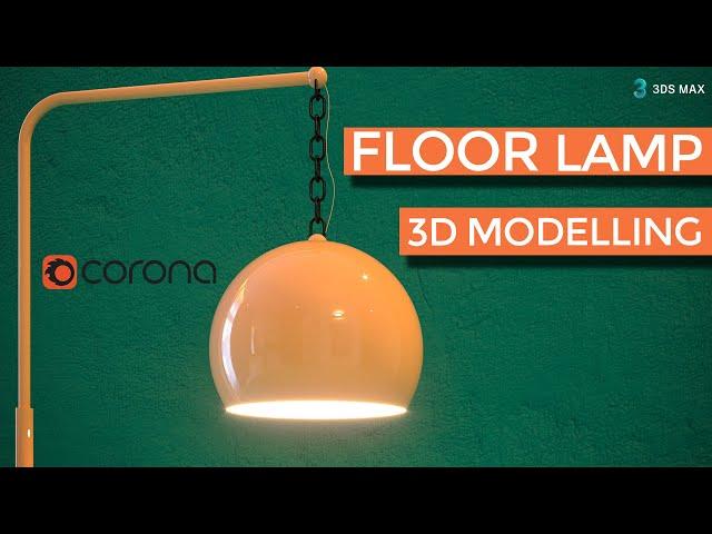 Floor Lamp Modelling in 3Ds Max | Tutorial [Corona Render]