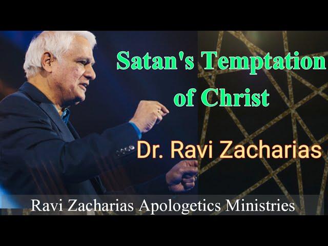 Ravi Zacharias || Satan's Temptation of Christ