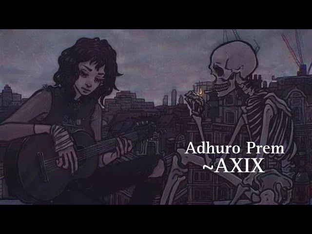 Adhuro Prem || Axix || lyric