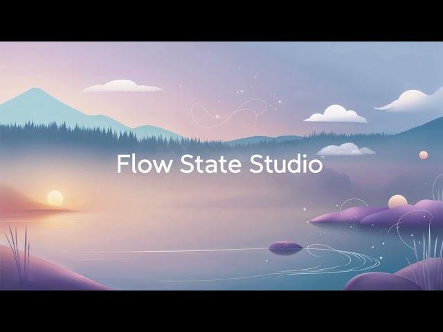 Welcome to Flow State Studio