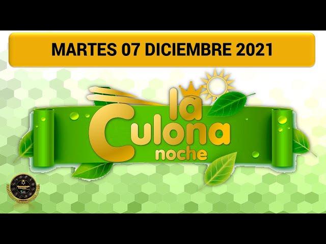 Resultado CULONA NOCHE del martes 07 de diciembre de 2021 