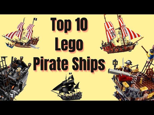 Top 10 Best Lego Pirate Ships of ALL time! 