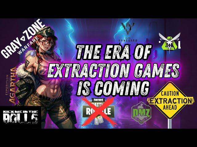 The Extraction Game era is here! + extraction game playtest