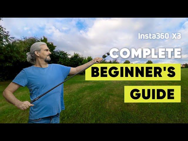 Insta360 X3 - ULTIMATE Beginner's Guide in 25 Minutes