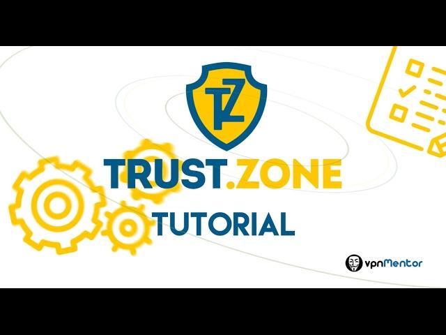 TrustZone VPN Review & Tutorial - Latest Version