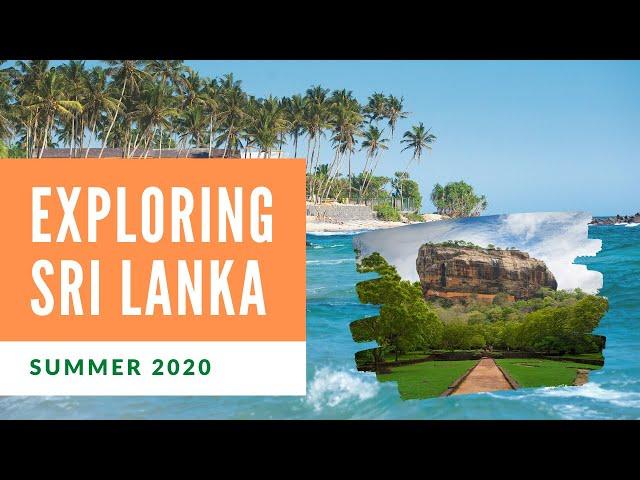 Sri Lanka - Summer Tour 2020