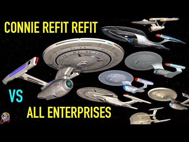 Connie Refit Refit USS Ressurection VS All Enterprises (Groups) - Star Trek Starship Battles