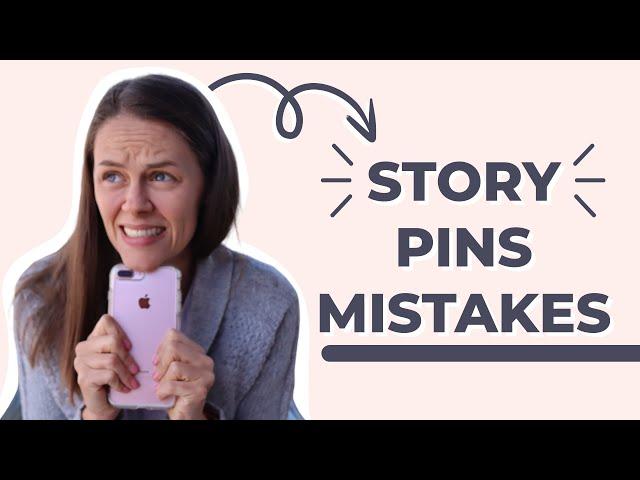 Are You Making These Pinterest Story Pin Mistakes?