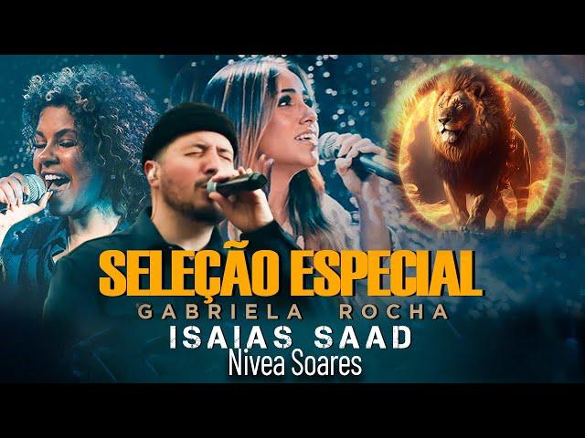 Top Louvores 2024Isaías Saad, Gabriela Rocha, Mari Borges - Hinos Evangelicos seleção especial