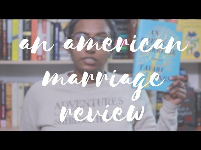 An American Marriage by Tayari Jones | Book Review