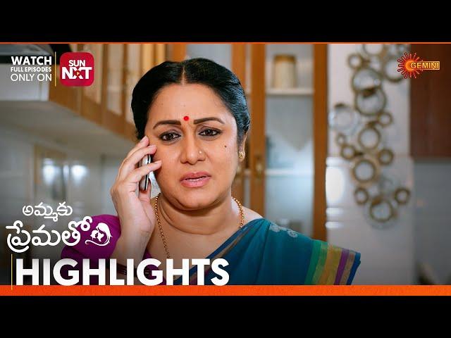 Ammaku Prematho - Highlights of the day | Watch full EP Sun NXT | 23 Nov 2024 | Gemini TV