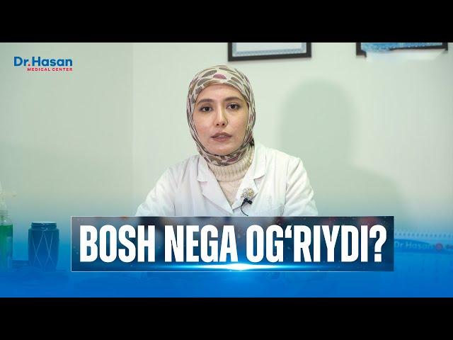 Bosh og'rig'ining sabablari | Doctor Hasan Medical Center