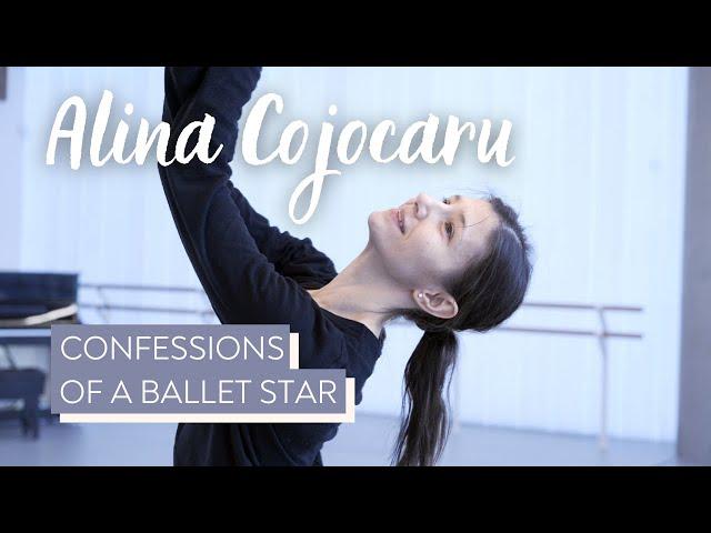 Alina Cojocaru: Confessions of a Ballet Star