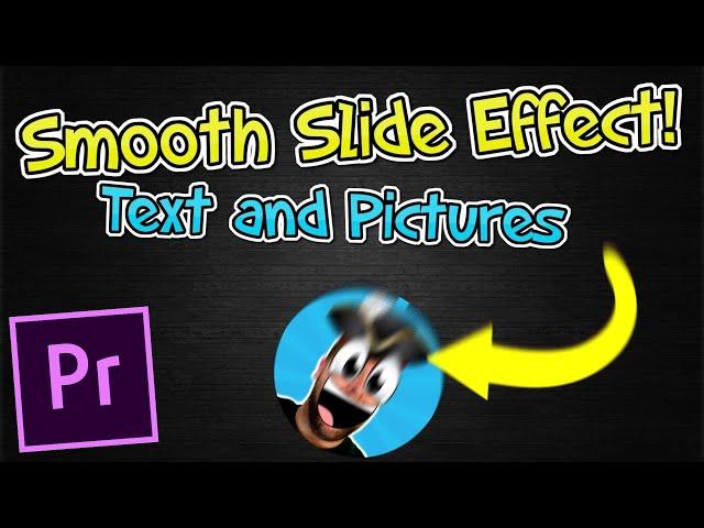 Smooth Slide In Effect for Text and Pictures | Premiere Pro