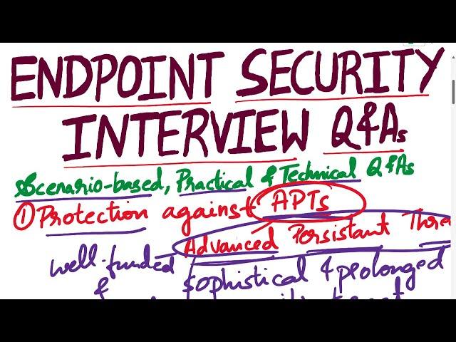 Endpoint Security Interview Questions and Answers| Endpoint Protection Interview Questions & Answers