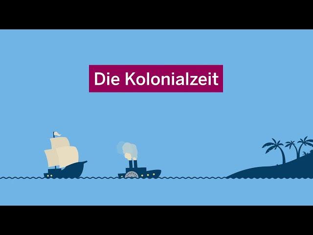 Die Kolonialzeit