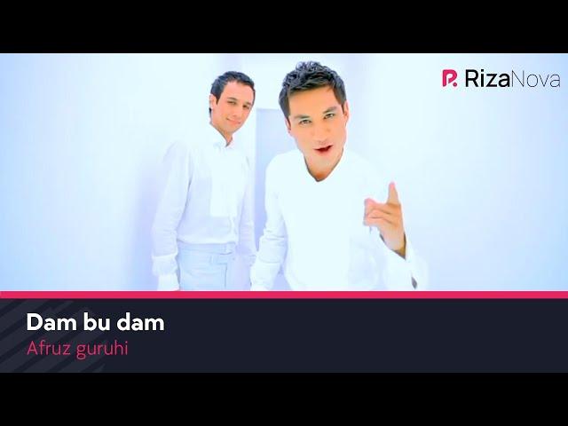 Afruz guruhi - Dam bu dam | Афруз гурухи - Дам бу дам