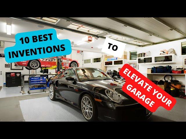 10 Best Inventions to Elevate Your Garage