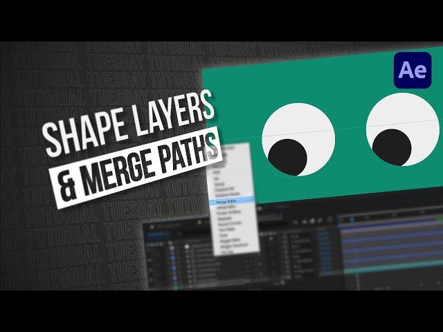 Why You should UTILIZE SHAPE LAYERS and MERGE PATHS in After Effects | Tutorial Tuesday