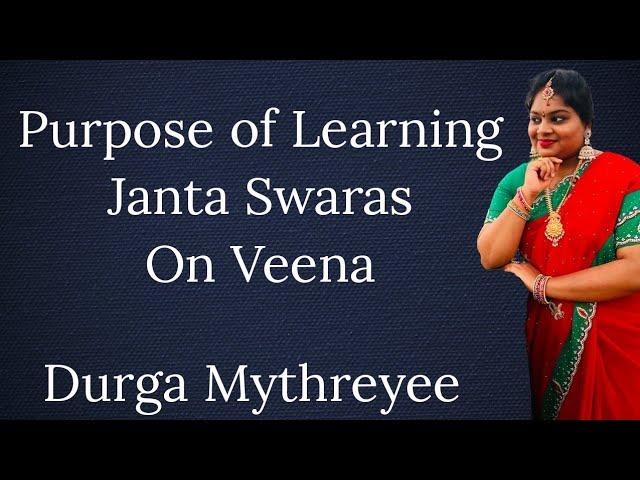 Purpose Of Learning Janta Swaras On Veena |Durga Mythreyee