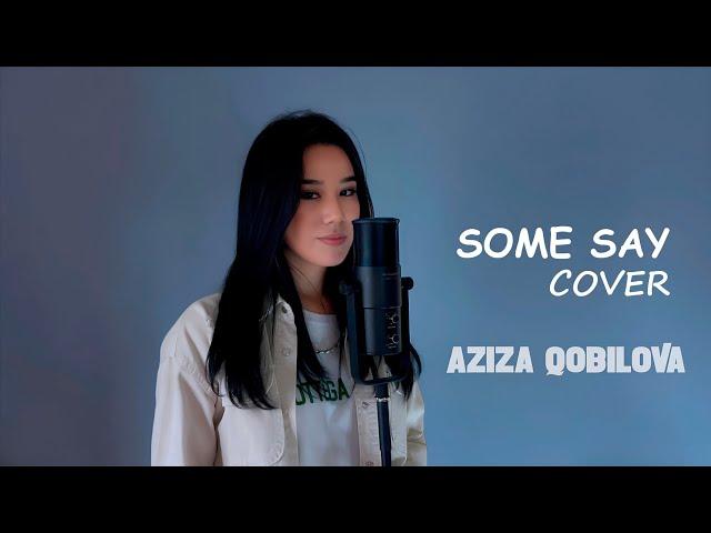 Aziza Qobilova - Some Say (ft. Hayit Murat) | Cover Song | Азиза Қобилова