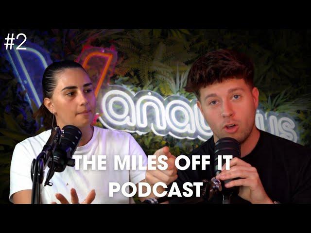 Miles Off It EP. 2: "You would watch the world burn"!!!