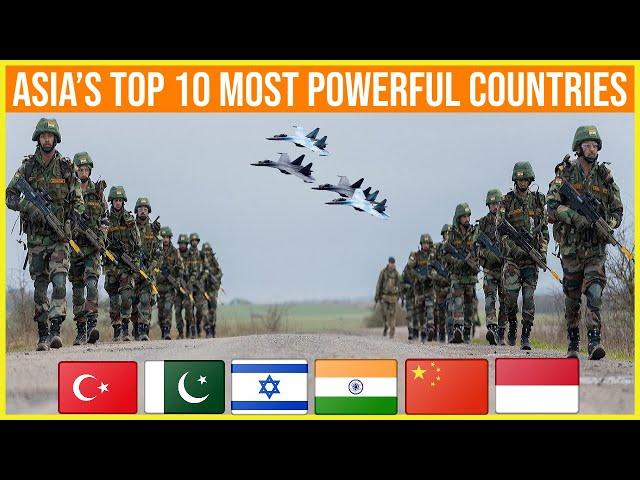 ASIA'S TOP 10 MOST POWERFUL COUNTRIES