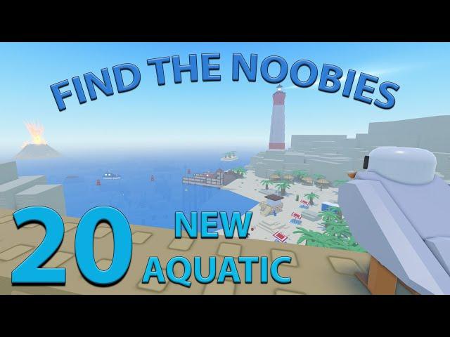 How To Get 20 New Aquatic Noobies *Find The Noobies* Roblox