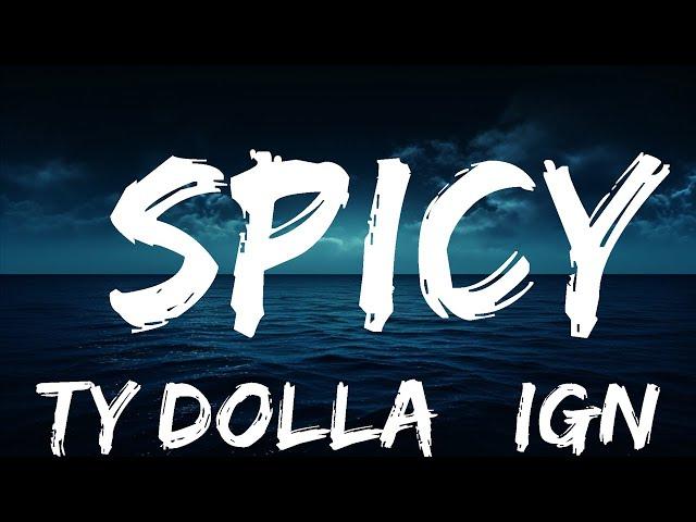 Ty Dolla $ign - Spicy (Lyrics) (feat. Post Malone)  | lyrics Zee Music