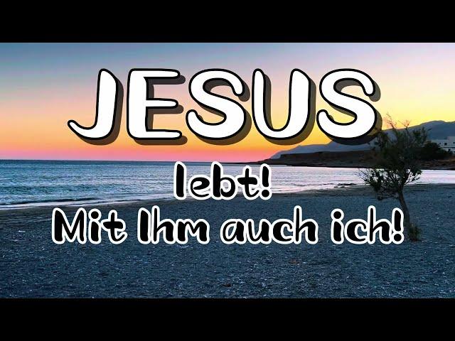 Jesus lebt! Mit Ihm auch ich! (lyrics) #lobpreis #anbetung