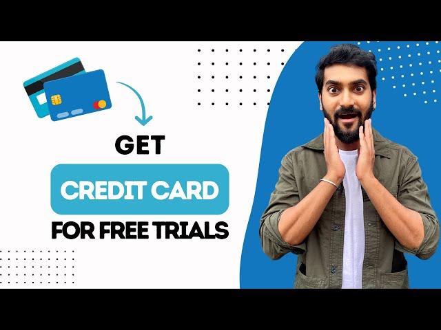 How to Get Free Virtual Credit Card for Free Trial (Best Method)