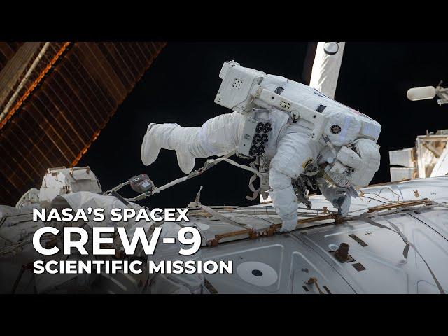 NASA’s SpaceX Crew-9 Scientific Mission Aboard the Space Station