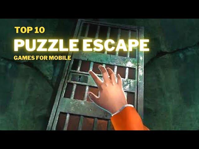 Top 10 Best Puzzle Escape Games for Android & iOS in 2022