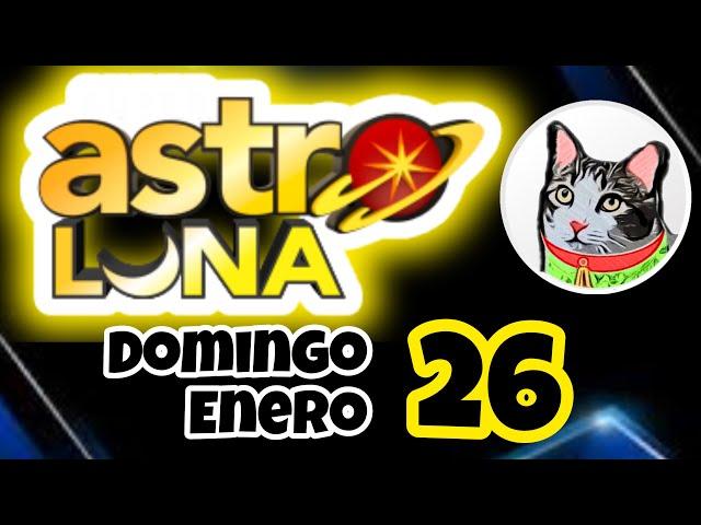 Resultado SUPER ASTRO LUNA Domingo 26 de Enero de 2025