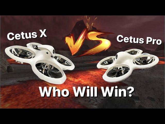 Cetus X FPV Kit vs Cetus Pro FPV Kit - Which is Right for You?