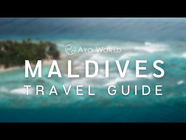 Maldives Travel Guide