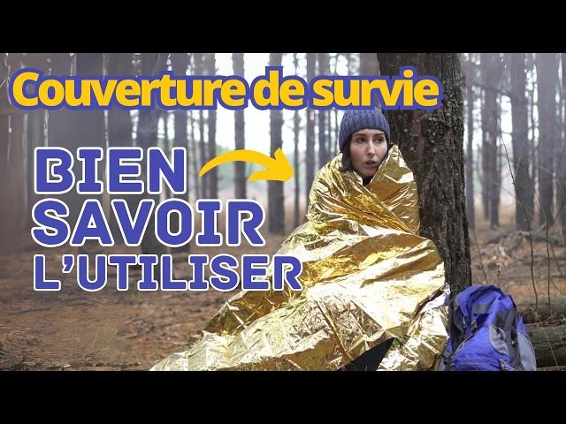 Comment la Couverture de Survie peut sauver ta vie