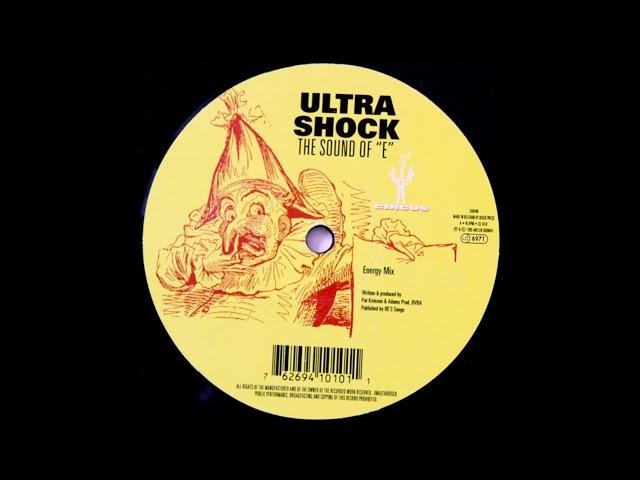 Ultra Shock - The Sound Of "E" (Energy Mix)