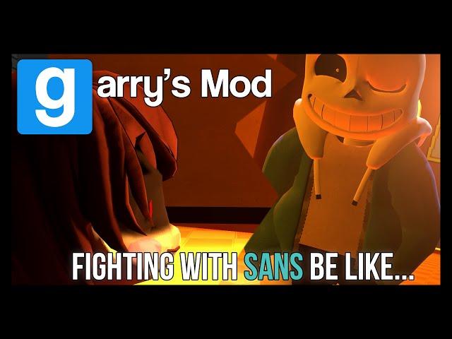 [Undertale x Garry's Mod] Fighting with Sans be like....