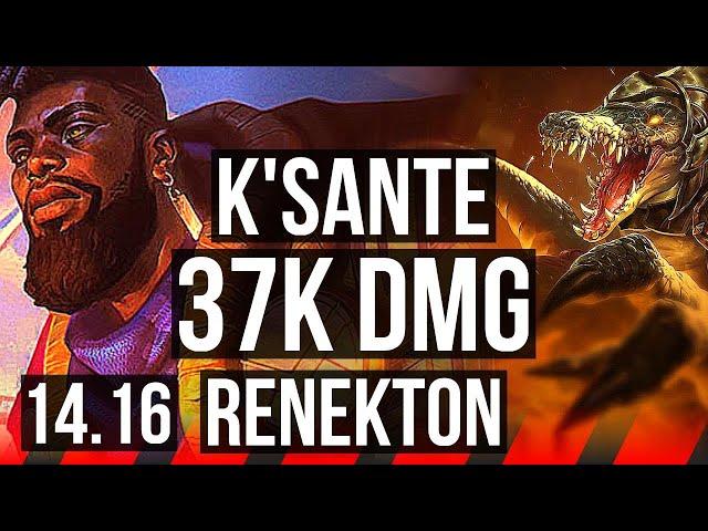 K'SANTE vs RENEKTON (TOP) | 37k DMG, 500+ games | EUW Master | 14.16