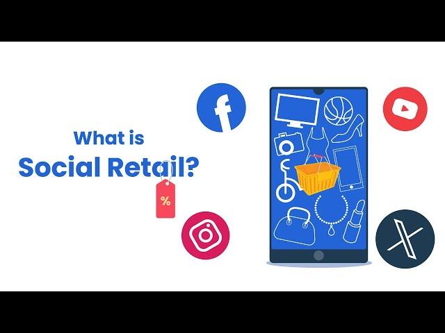 What is Social Retail?