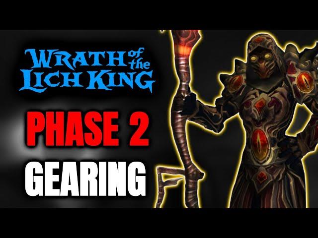 GEAR UP FAST in WOTLK Phase 2