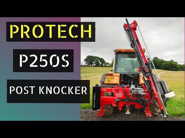 Protech Machinery P250S Post Driver with Rockspike & Hydraulic Leg